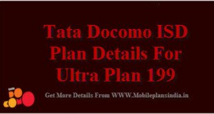 Tata Docomo ISD Plan Details For Ultra Plan 199