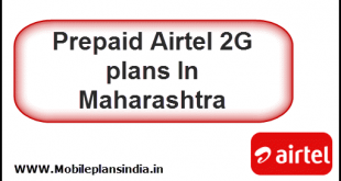 Prepaid Airtel 2G plans In Maharashtra
