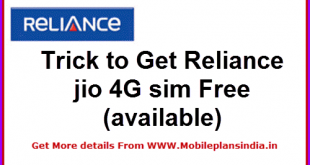 Trick to Get Reliance jio 4G sim Free (available)
